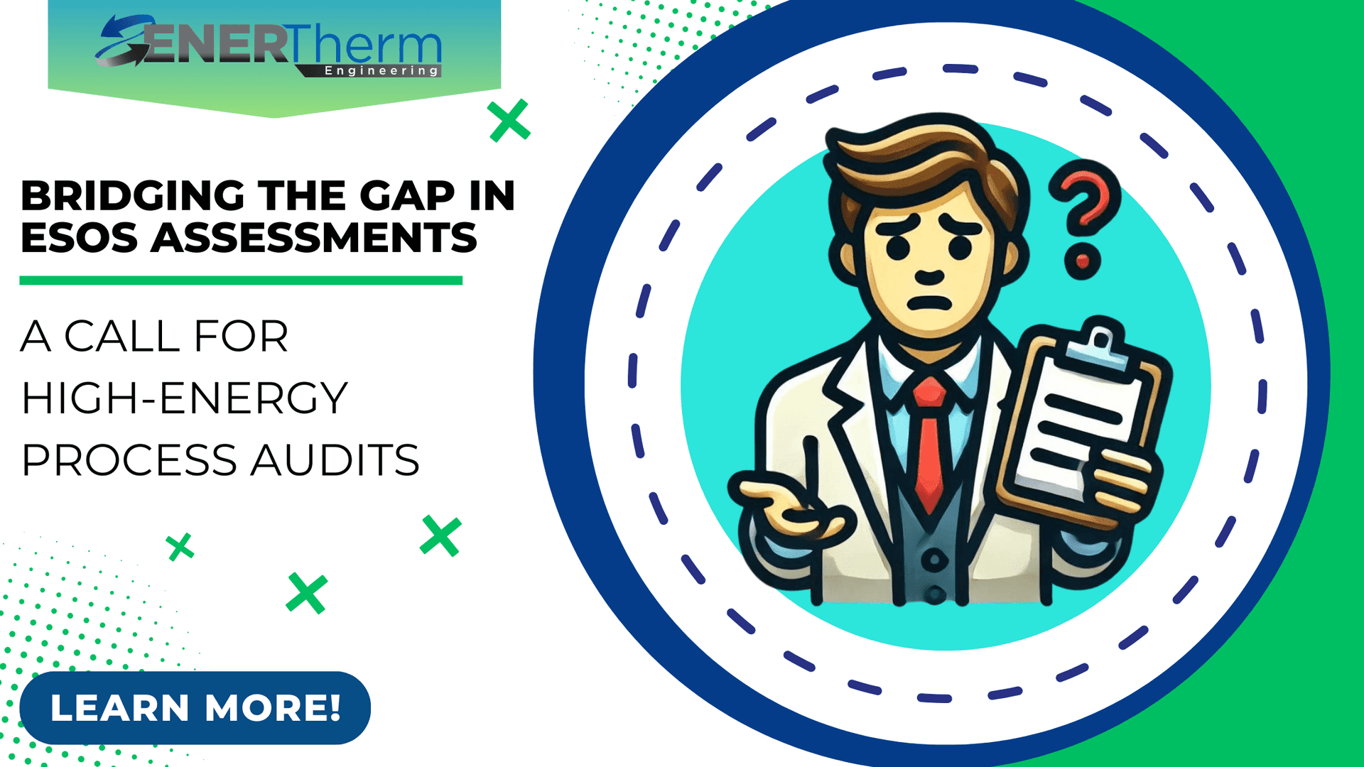 Bridging the Gap in ESOS Assessments: A Call for High-Energy Process Audits