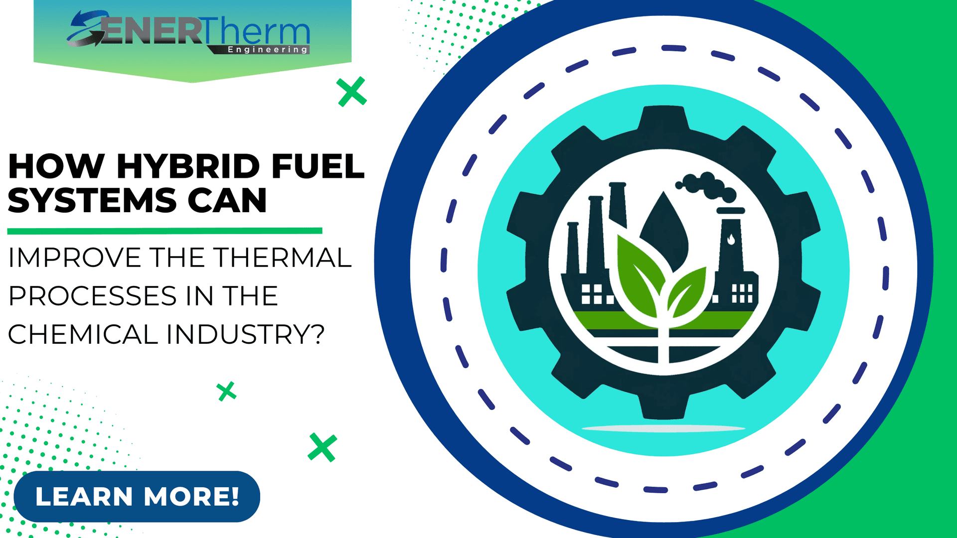 How Hybrid Fuel Systems Can Improve the Thermal Processes in the Chemical Industry