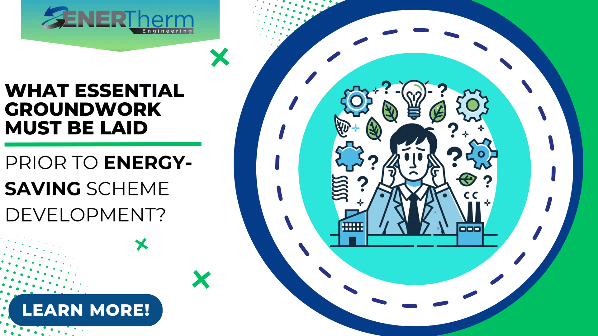 What Essential Groundwork Must Be Laid Prior to Energy-Saving Scheme Development?